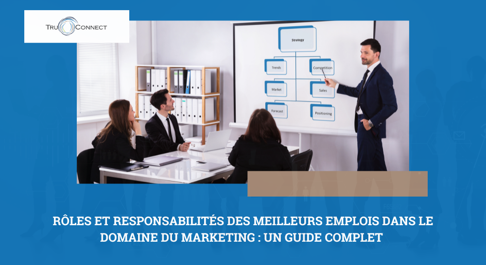 Blog par Les Entreprises Tru-Connect